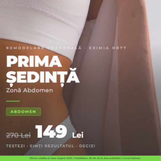 Demo prima sedinta Eximia HR77 abdomen remodelare corporala 149 lei Nomasvello Mega Mall Bucuresti