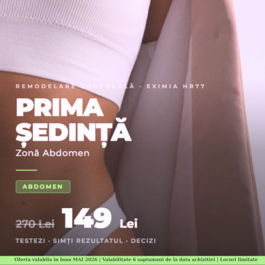 Prima sedinta remodelare corporala Eximia HR77 abdomen 149 Lei - Oferta Mai 2026 Nomasvello Mega Mall Bucuresti
