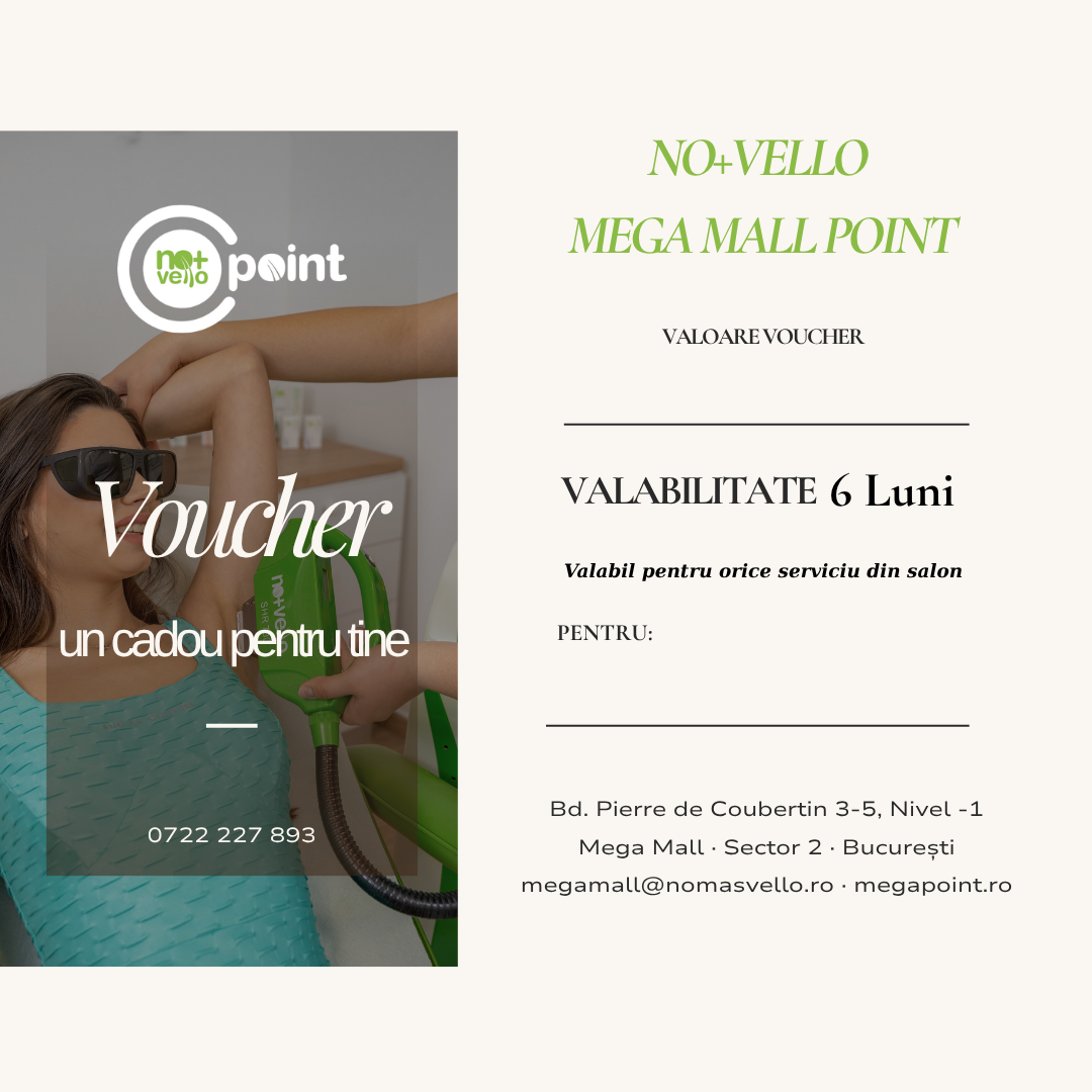 Voucher cadou Nomasvello Mega Mall Bucuresti - epilare definitiva, tratamente faciale si remodelare corporala
